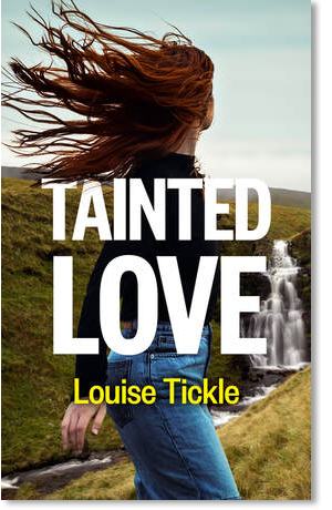 Tainted Love is the second book in the Cherry Magraw trilogy by Louise Tickle
